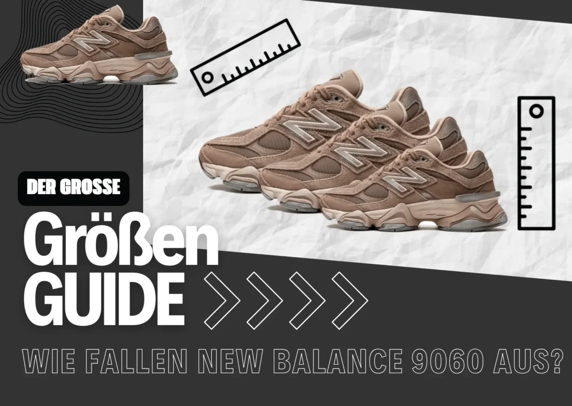 Wie fallen New Balance Schuhe aus2 Größen-Guide für 530, 574 und 9060