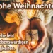 Frohe Weihnachten – Die schönsten Zitate, Sprüche und Wünsche