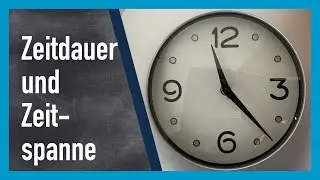 Wie lange ist… Alles, was Sie über Zeitspannen und Gültigkeiten wissen müssen